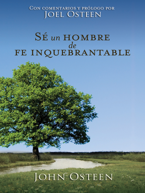 Title details for Sé un hombre de fe inquebrantable by John Osteen - Available